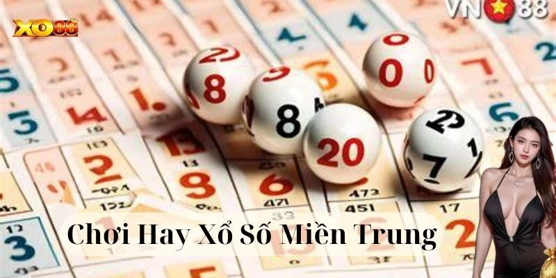 Chiến thuật đánh theo số ra nhiều để Chơi Hay Xổ Số Miền Trung