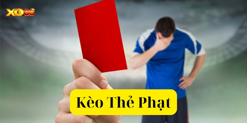 Kinh Nghiệm Cá Cược Kèo Thẻ Phạt Hiệu Quả