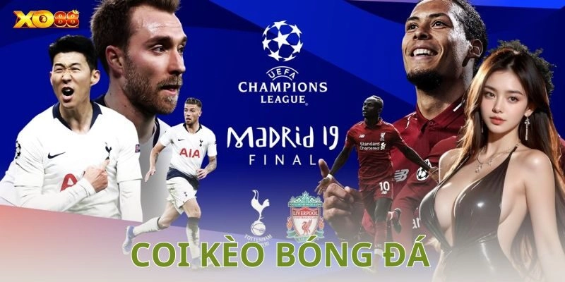 Coi kèo bóng đá: Bí quyết soi kèo, thắng lớn dễ dàng