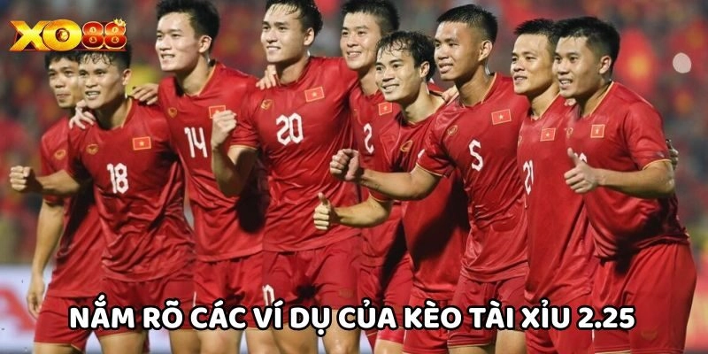 Kèo Tài Xỉu 2.25 – Hướng Dẫn Chi Tiết Bí Kíp Thắng Tại Xo88